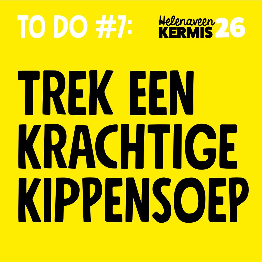 To do nummer 7 van Helenaveen Kermis '26: trek een krachtige kippensoep