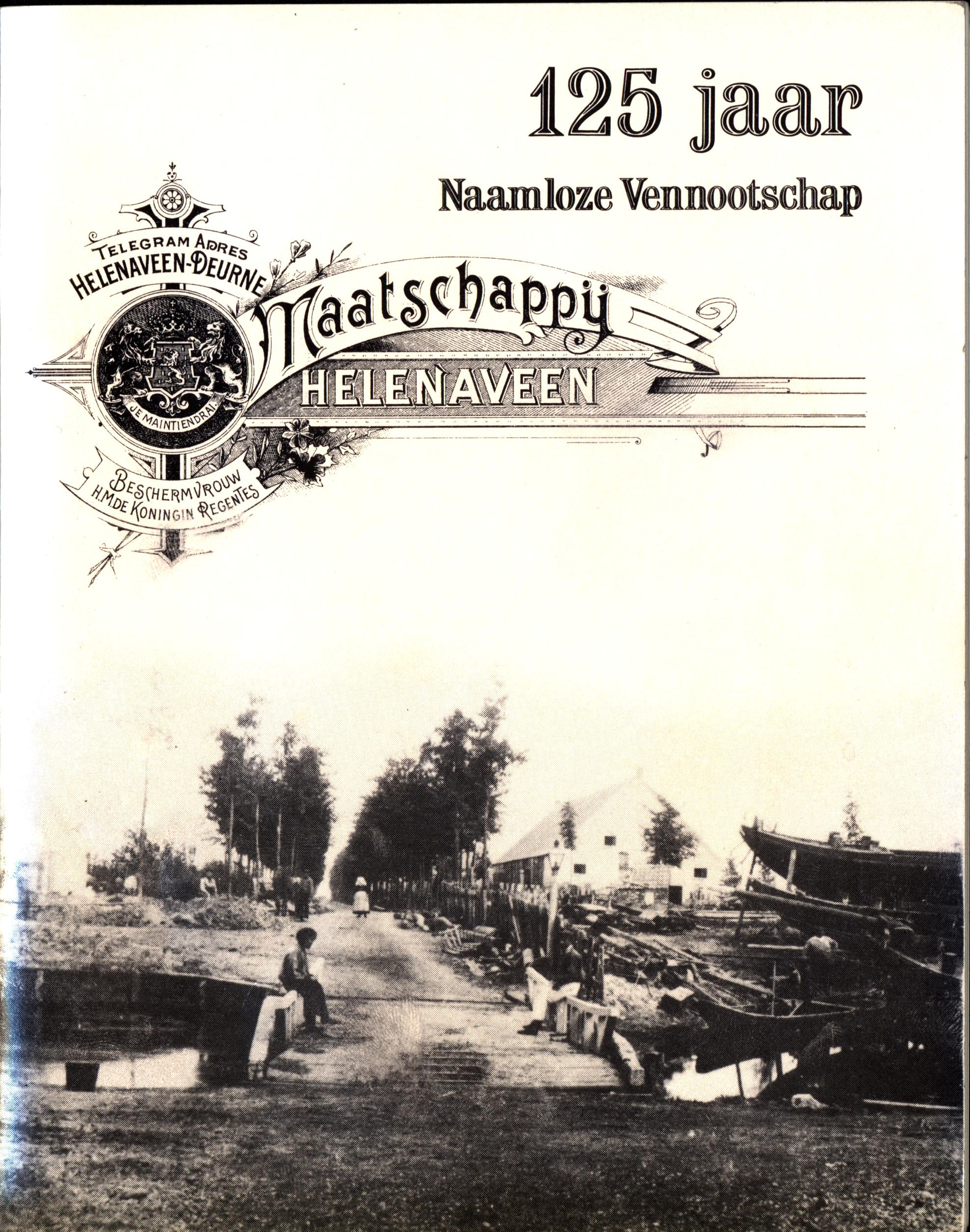 125 jaar Naamloze Vennootschap Maatschappij Helenaveen - afbeelding 1