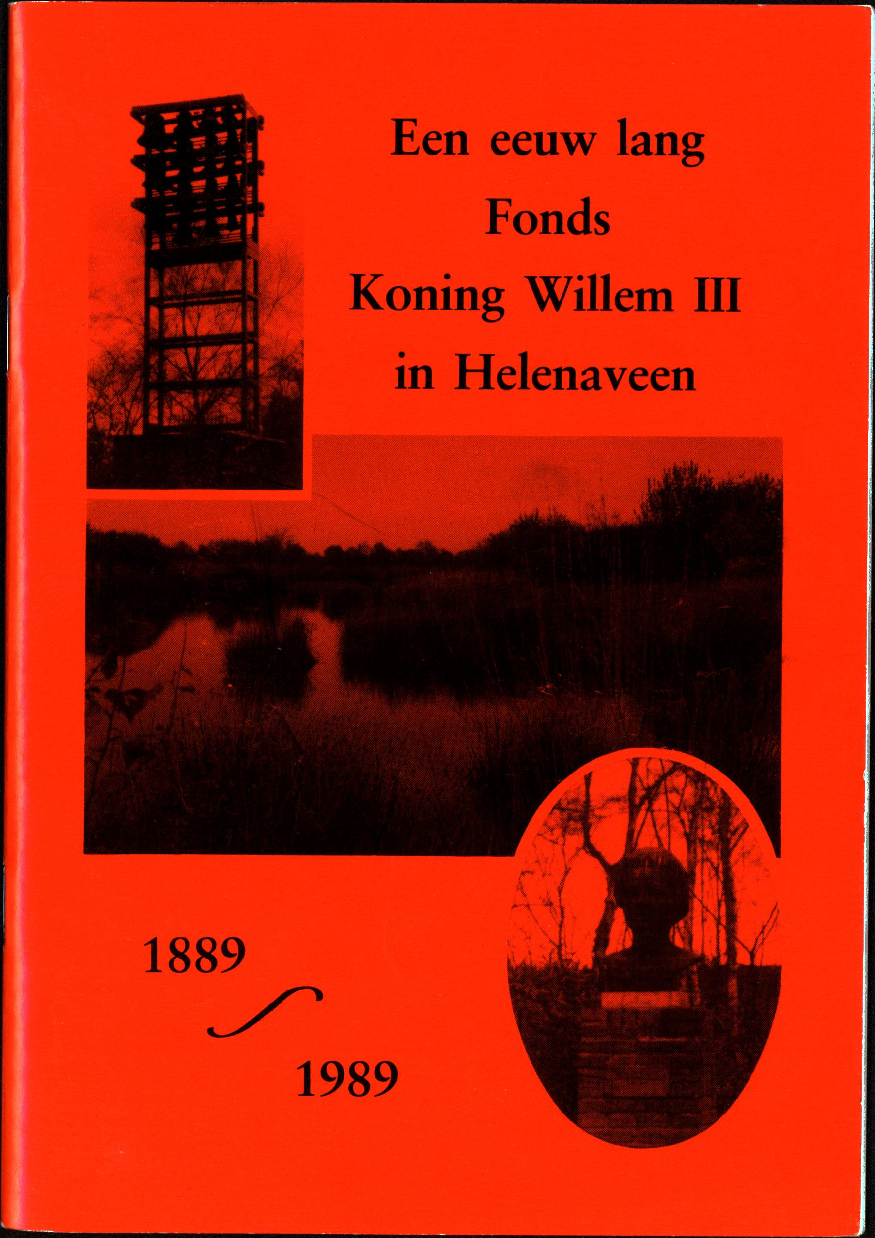 Een eeuw lang Fonds Koning Willem III in Helenaveen - afbeelding 1