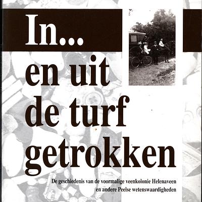 In... en uit de turf getrokken